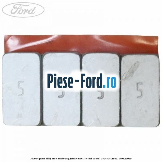 Plumbi jante aliaj auto-adeziv, 20g Ford B-Max 1.5 TDCi 95 cai  #A71CE03677