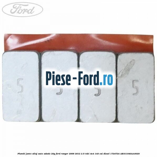 Plumbi jante aliaj auto-adeziv, 20g Ford Ranger 2006-2012 2.5 TDCi 4x4 143 cai diesel #2BA18B4869