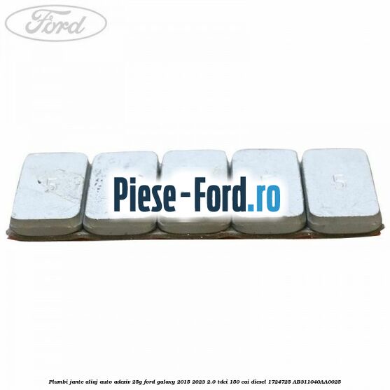 Plumbi jante aliaj auto-adeziv, 25g Ford Galaxy 2015-2023 2.0 TDCi 150 cai diesel #62139DC725