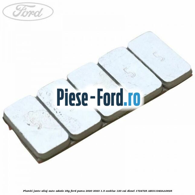 Plumbi jante aliaj auto-adeziv, 25g Ford Puma 2020-2023 1.5 EcoBlue 120 cai #E3F99D0391