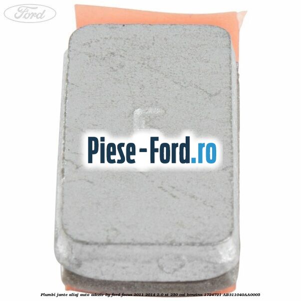 Plumbi jante aliaj auto-adeziv, 5g Ford Focus 2011-2014 2.0 ST 250 cai #41709019D0