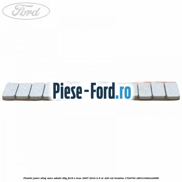 Plumbi jante aliaj auto-adeziv, 65g Ford S-Max 2007-2014 2.5 ST 220 cai benzina
