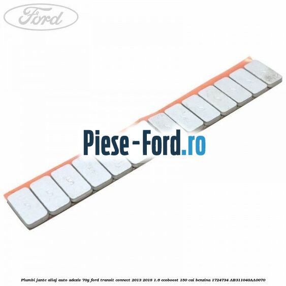 Plumbi jante aliaj auto-adeziv, 65g Ford Transit Connect 2013-2018 1.6 EcoBoost 150 cai benzina