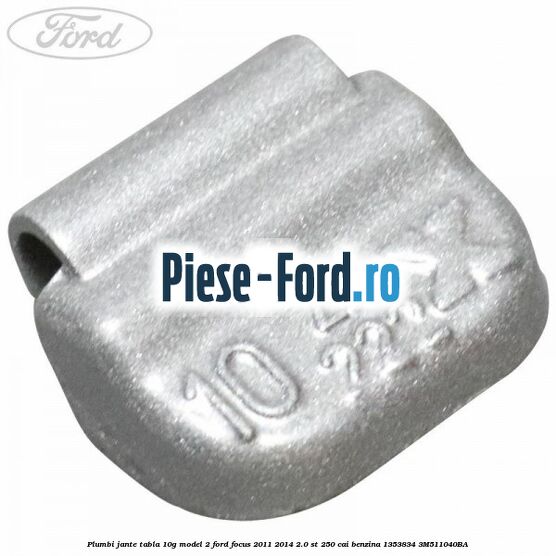 Plumbi jante tabla, 10g model 2 Ford Focus 2011-2014 2.0 ST 250 cai benzina