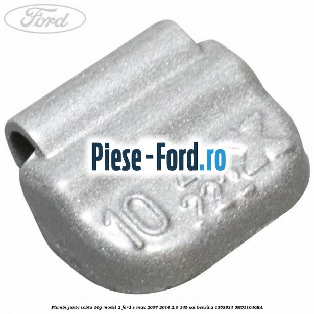 Plumbi jante tabla, 10g model 2 Ford S-Max 2007-2014 2.0 145 cai benzina