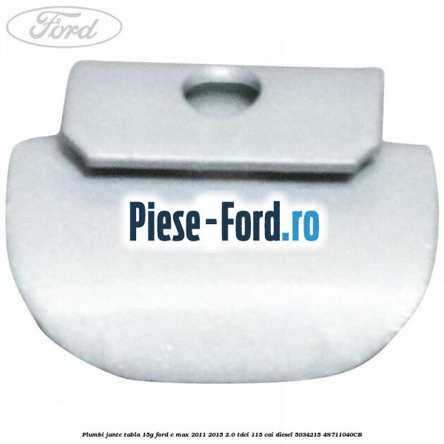 Plumbi jante tabla, 10g model 2 Ford C-Max 2011-2015 2.0 TDCi 115 cai diesel