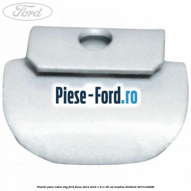 Plumbi jante tabla, 15g Ford Focus 2014-2018 1.6 Ti 85 cai benzina