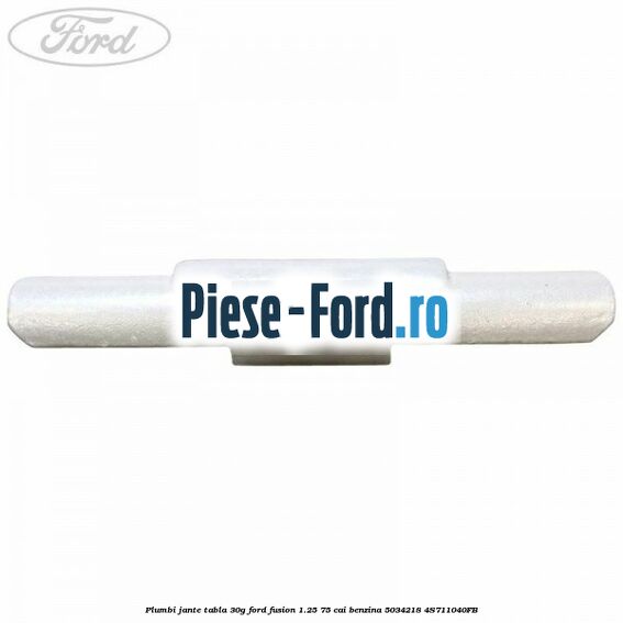 Plumbi jante tabla, 30g Ford Fusion 1.25 75 cai benzina #78E3B5C860