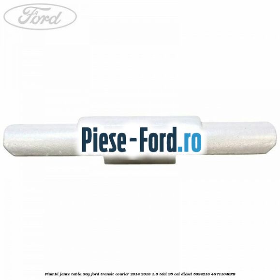 Plumbi jante tabla, 30g Ford Transit Courier 2014-2018 1.6 TDCi 95 cai diesel #67F80F3462