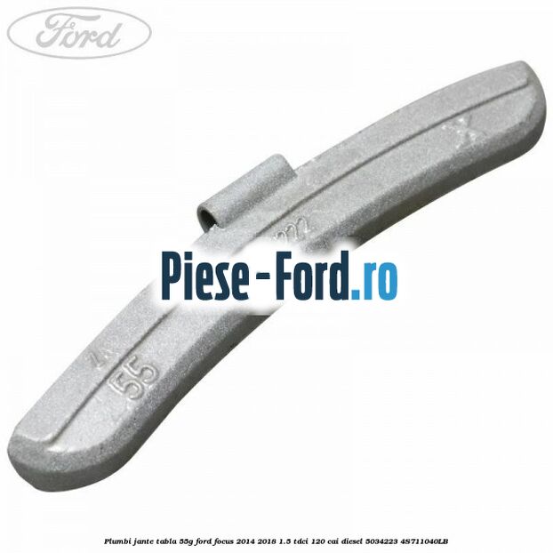 Plumbi jante tabla, 50g Ford Focus 2014-2018 1.5 TDCi 120 cai diesel