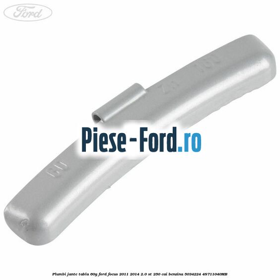 Plumbi jante tabla, 60g Ford Focus 2011-2014 2.0 ST 250 cai benzina