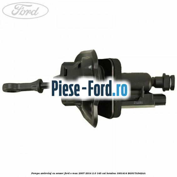 Pompa ambreiaj cu senzor Ford S-Max 2007-2014 2.0 145 cai benzina