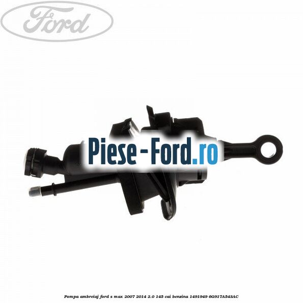 Pompa ambreiaj Ford S-Max 2007-2014 2.0 145 cai benzina