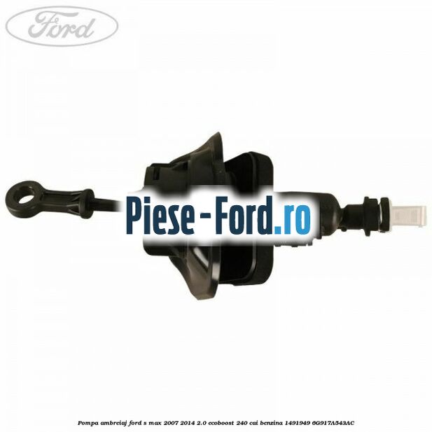 Pompa ambreiaj Ford S-Max 2007-2014 2.0 EcoBoost 240 cai benzina