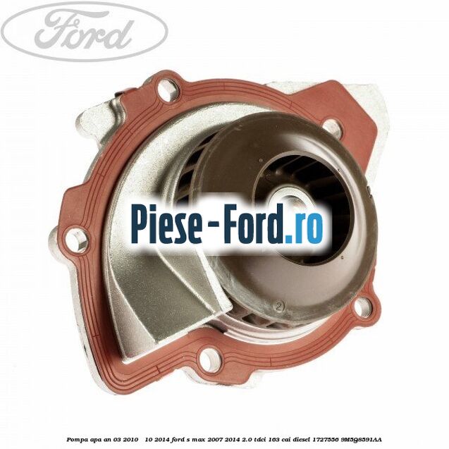 Pompa apa an 03/2010 - 10/2014 Ford S-Max 2007-2014 2.0 TDCi 163 cai diesel