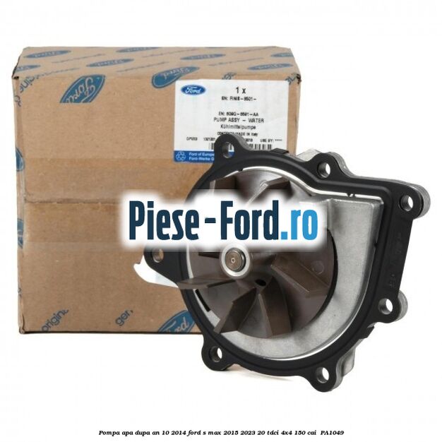 Pompa apa dupa an 10/2014 Ford S-Max 2015-2023 2.0 TDCi 4x4 150 cai #F0251D6039