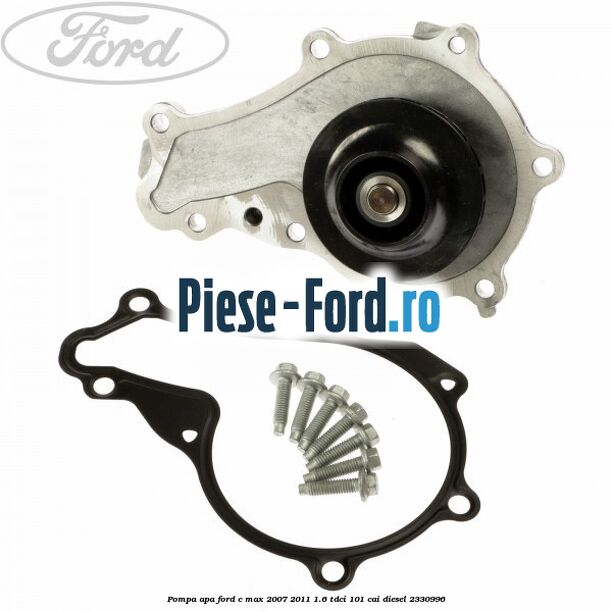 Pompa apa Ford C-Max 2007-2011 1.6 TDCi 101 cai diesel #D99D1F82FA