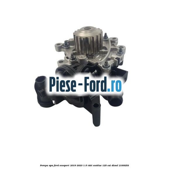 Pompa apa Ford EcoSport 2019-2023 1.5 TDCi EcoBlue 125 cai diesel #FF55F00CF5