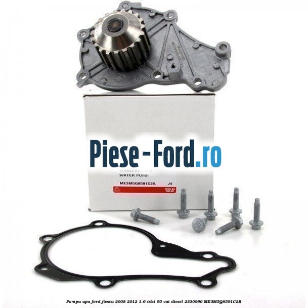 Garnitura, pompa apa Ford Fiesta 2008-2012 1.6 TDCi 95 cai diesel