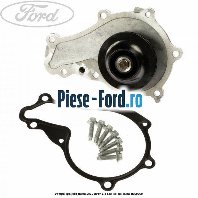Pompa apa Ford Fiesta 2013-2017 1.6 TDCi 95 cai diesel
