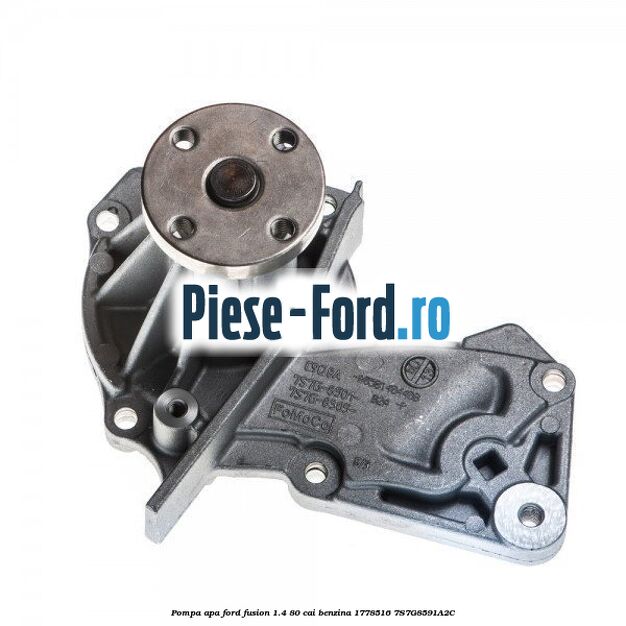 Pompa apa Ford Fusion 1.4 80 cai benzina #4A30C9160A
