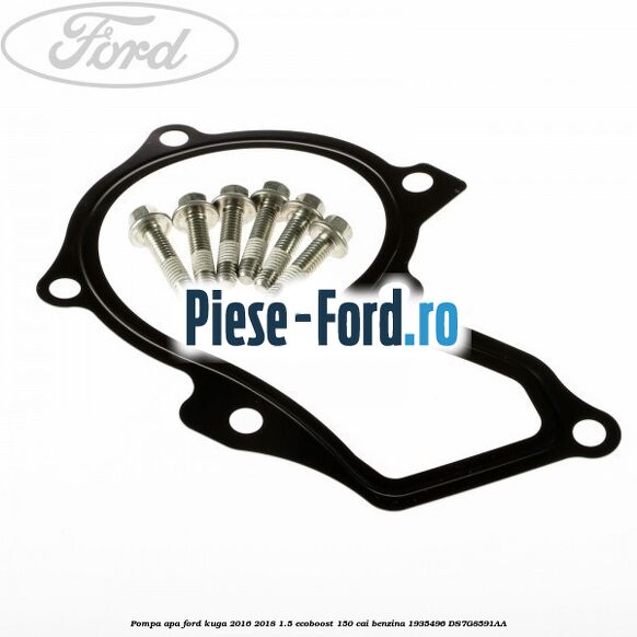 Pompa apa Ford Kuga 2016-2018 1.5 EcoBoost 150 cai benzina #E8E6FC1AC2