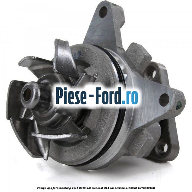 Pompa apa Ford Mustang 2015-2018 2.3 EcoBoost 314 cai #C711E05D81 Pompa apa Ford Mustang 2015-2018 2.3 EcoBoost 314 cai benzina #C711E05D81