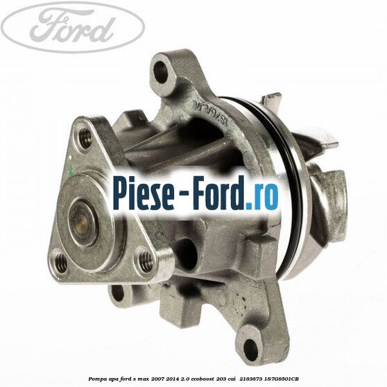 Pompa apa Ford S-Max 2007-2014 2.0 EcoBoost 203 cai  #3F85E59B31