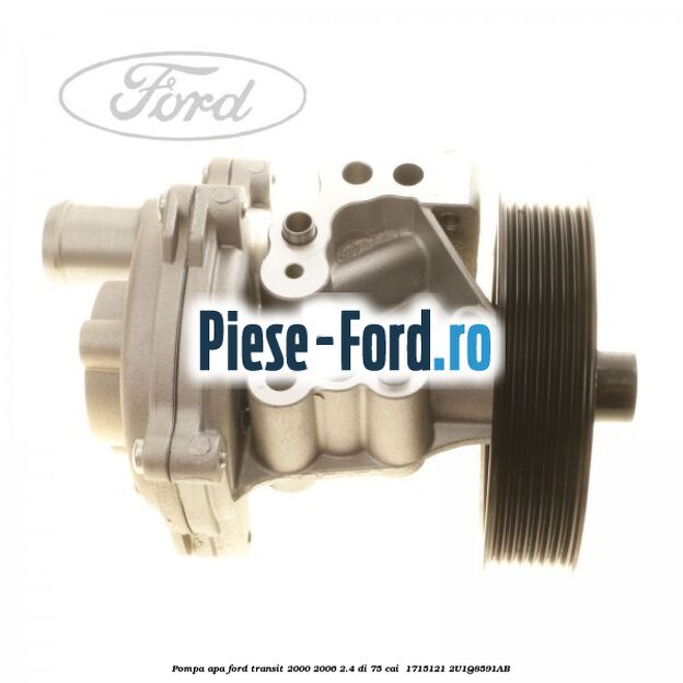 Pompa apa Ford Transit 2000-2006 2.4 DI 75 cai  #1009E75D30