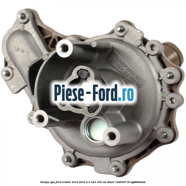 Pompa apa Ford Transit 2014-2018 2.2 TDCi 155 cai diesel #7398A9571D