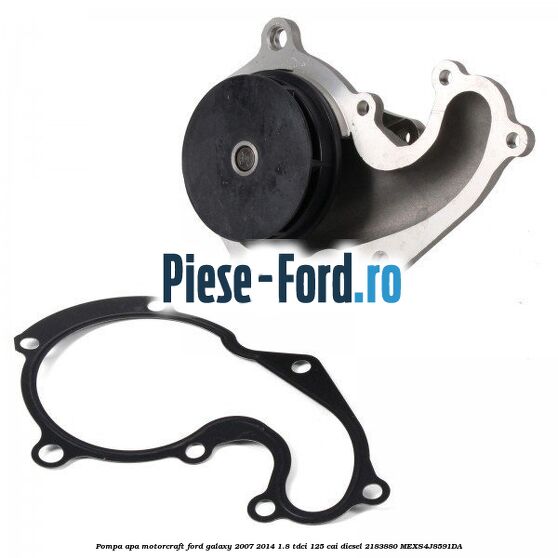 Pompa apa MotorCraft Ford Galaxy 2007-2014 1.8 TDCi 125 cai diesel #752C25F876