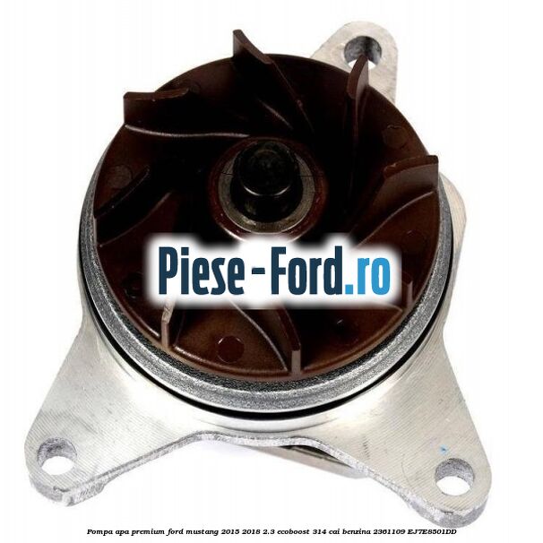 Pompa apa premium Ford Mustang 2015-2018 2.3 EcoBoost 314 cai benzina #53EA5FEE7C