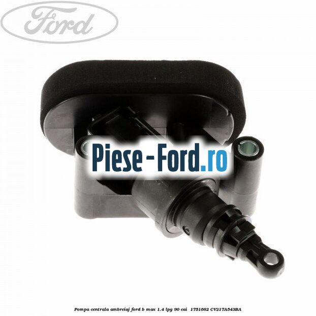 Pompa centrala ambreiaj Ford B-Max 1.4 LPG 90 cai  #B7A83AF580