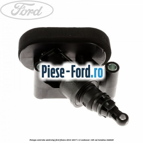 Pompa centrala ambreiaj Ford Fiesta 2013-2017 1.0 EcoBoost 125 cai