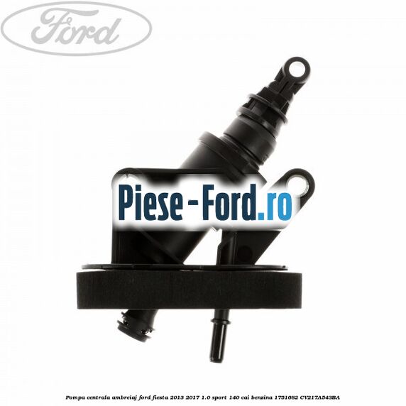 Pompa centrala ambreiaj Ford Fiesta 2013-2017 1.0 Sport 140 cai benzina #52ACC73F53