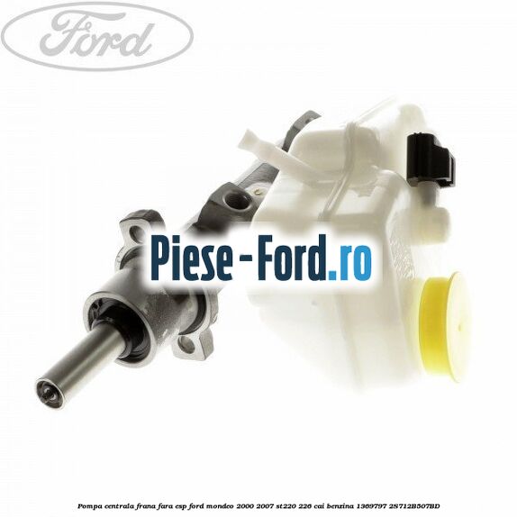 Pompa centrala frana fara ESP Ford Mondeo 2000-2007 ST220 226 cai benzina