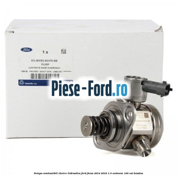 Pompa combustibil electro-hidraulica Ford Focus 2014-2018 1.0 EcoBoost 100 cai benzina