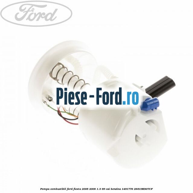 Pompa combustibil Ford Fiesta 2005-2008 1.3 69 cai benzina #006BB725E0