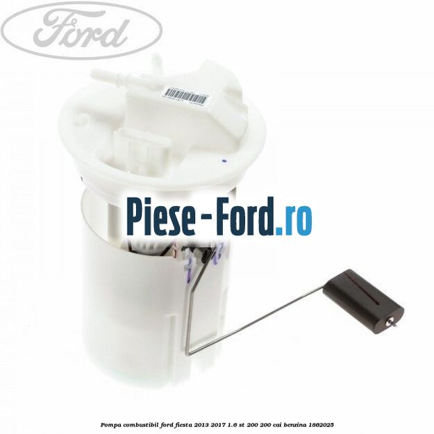 Pompa combustibil Ford Fiesta 2013-2017 1.6 ST 200 200 cai
