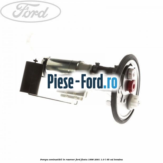 Pompa combustibil, in rezervor Ford Fiesta 1996-2001 1.0 i 65 cai benzina