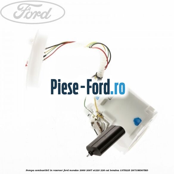Pompa combustibil in rezervor Ford Mondeo 2000-2007 ST220 226 cai #FF98A667AB