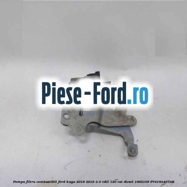 Pompa filtru combustibil Ford Kuga 2016-2018 2.0 TDCi 120 cai diesel