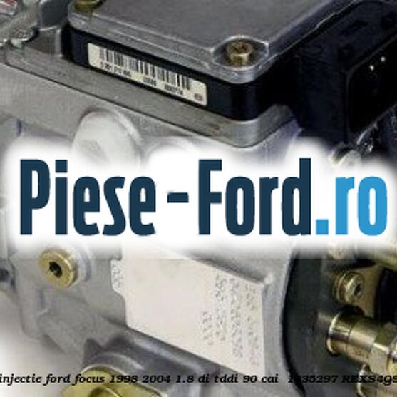 Pompa injectie Ford Focus 1998-2004 1.8 DI/TDDi 90 cai  #00C28ED2DF
