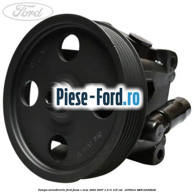 Pompa servodirectie Ford Focus C-Max 2003-2007 1.6 Ti 115 cai  #1F80733142