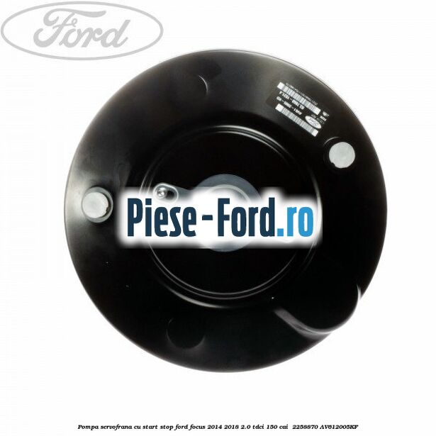 Pompa servofrana cu start stop Ford Focus 2014-2018 2.0 TDCi 150 cai  #F7FF15DD5D