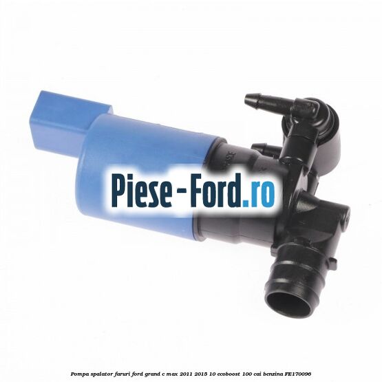 Pompa spalator faruri Ford Grand C-Max 2011-2015 1.0 EcoBoost 100 cai #8052B71064