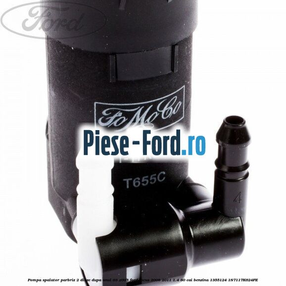 Pompa spalator parbriz 2 diuze dupa anul 03/2003 Ford Focus 2008-2011 1.4 80 cai benzina #D9EADB3749