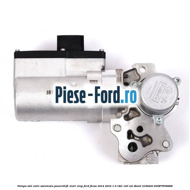 Piulita prindere ambreiaj cutie automata PowerShift Ford Focus 2014-2018 1.5 TDCi 120 cai diesel