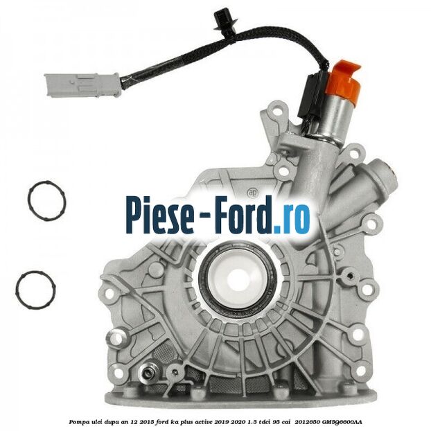 Pompa ulei dupa an 12/2015 Ford Ka plus Active 2019-2020 1.5 TDCI 95 cai  #FDA525E00A