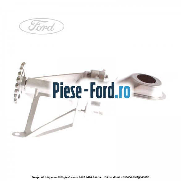 Pompa ulei dupa an 2010 Ford S-Max 2007-2014 2.0 TDCi 163 cai diesel